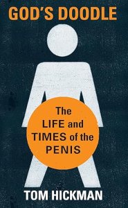 God’s Doodle The Life and Times of the Penis