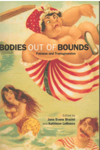 Bodies Out of Bounds Fatness and Transgression