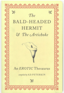 The Bald-headed Hermit and the Artichoke An Erotic Thesaurus